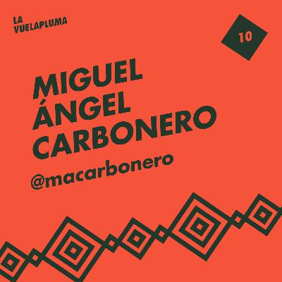 10.- El unicornio definitivo -- Miguel Ángel Carbonero
