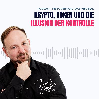 Krypto, Token und die Illusion der Kontrolle - Stille Revolution #11 Krypto, Token und die Illusion der Kontrolle - Stille Revolution #11