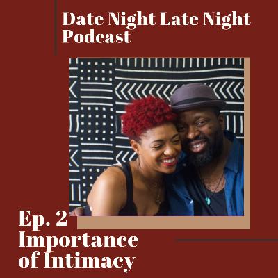 Importance of intimacy Importance of intimacy