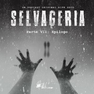 Parte VII: Epílogo