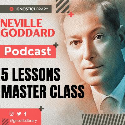 Neville Goddard 🌟 Master Manifestation in 5 Steps 🔥 Five Lessons Is the Ultimate Guide 3/3🚀