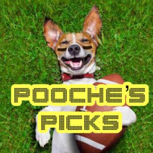 Pooche’s Picks Week 2 Pooche’s Picks Week 2