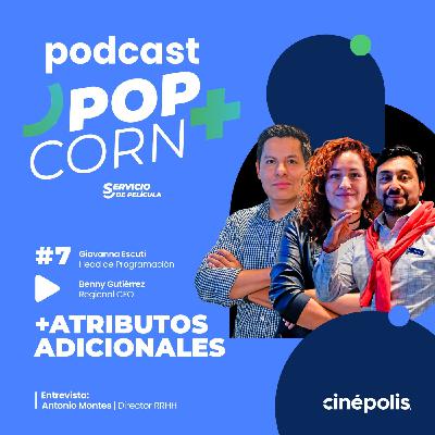 7 +ATRIBUTOS ADICIONALES, Giovanna Escuti, Head de Programación y Benny Gutiérrez Regional CFO