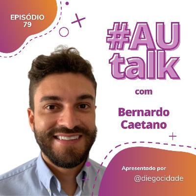 Como desenvolver hábitos de liderança sendo estagiário? | Bernardo Caetano | AUCast EP 79 Como desenvolver hábitos de liderança sendo estagiário? | Bernardo Caetano | AUCast EP 79