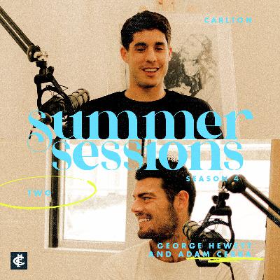 Summer Sessions - S4E2 with Adam Cerra and George Hewett