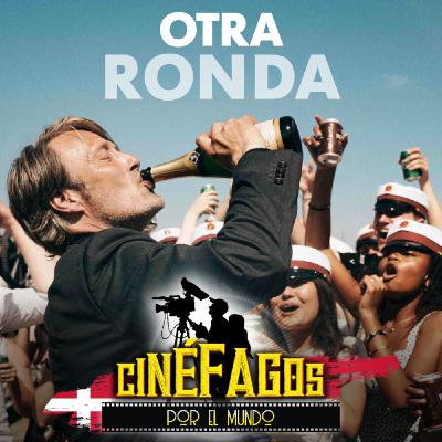 1x07   OTRA RONDA (2020) | Thomas Vinterberg
