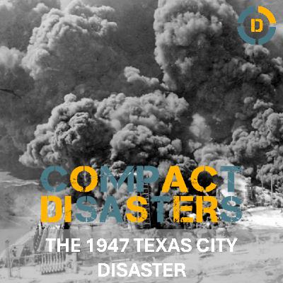 The 1947 Texas City Disaster