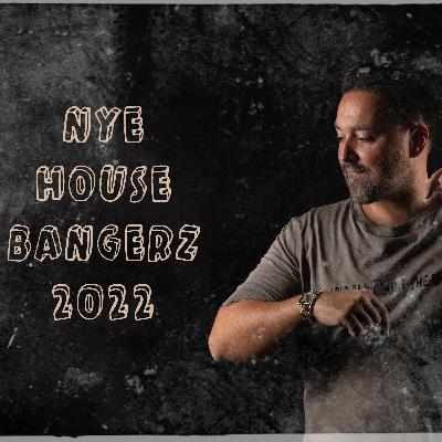 NYE House Bangerz 2022
