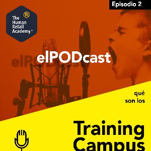 EP.02 - Training campus como estrategia clave de RRHH para mejorar la formación de tus empleados.