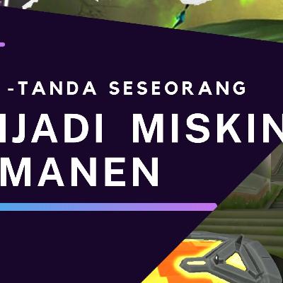 Apakah tanda-tanda seseorang yang akan miskin permanen? Apakah tanda-tanda seseorang yang akan miskin permanen?