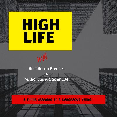 High Life Episode 20: Pete Martinez Discusses The Future Of Technology & The Miracles In Store For The 21st Century
