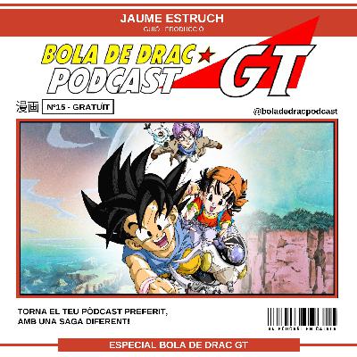1x15 - Especial Bola de Drac GT