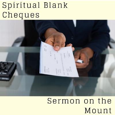 Spiritual Blank Cheques