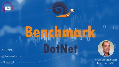 #79 BenchmarkDotNet pour optimiser votre code