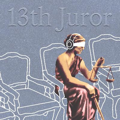 INTRODUCING: 13th Juror