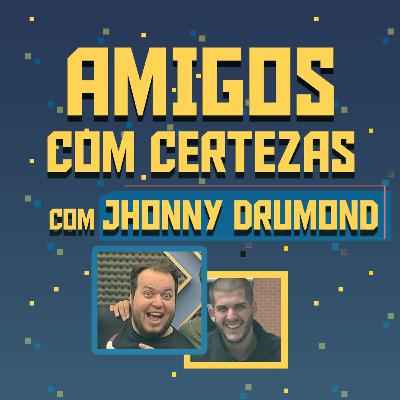 DICAS DE CULINÁRIA PRA QUEM NÃO SABE COZINHAR com JHONNY DRUMOND | AMIGOS COM CERTEZAS #17