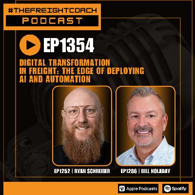 1354. #TFCP - Digital Transformation in Freight: The Edge of Deploying AI and Automation