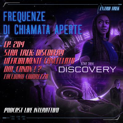 EP.204 - "Star Trek: Disccovery": "Cancellato dal Canon!" - Facciamo Chiarezza
