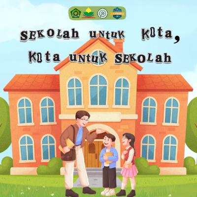Eps 42: Sekolah untuk Kita, Kita untuk Sekolah
