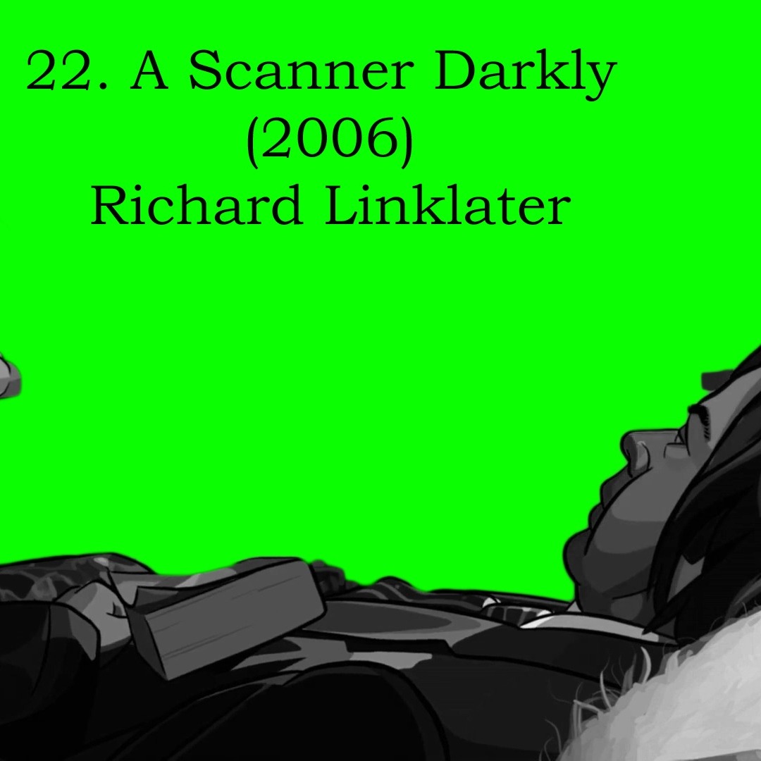 22. A Scanner Darkly