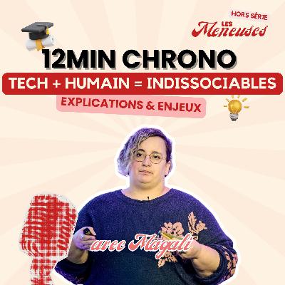 "Pourquoi la tech et l'humain sont indissociables ?" avec Magali Milbergue (Développeuse et Formatrice)