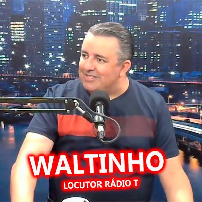 Waltinho Locutor da Rádio T - Agita Podcast #20 Waltinho Locutor da Rádio T - Agita Podcast #20