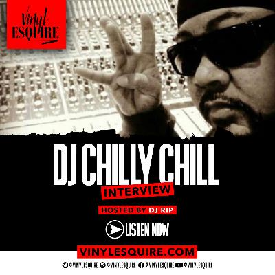 Episode 48: VINYL ESQUIRE INTERVIEWS DJ CHILLY CHILL (DA LENCH MOB) Episode 48: VINYL ESQUIRE INTERVIEWS DJ CHILLY CHILL (DA LENCH MOB)