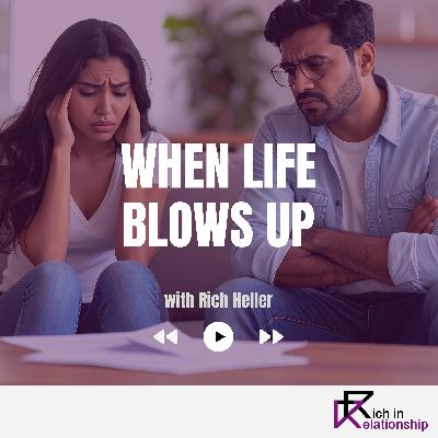 When Life Blows Up — How to Use Disruption as a Wake-Up Call for Growth When Life Blows Up — How to Use Disruption as a Wake-Up Call for Growth