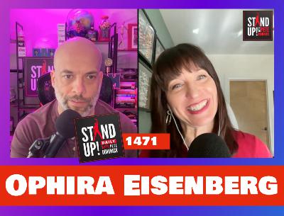 1471 Ophira Eisenberg + news & clips 1471 Ophira Eisenberg + news & clips