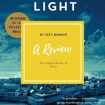 The Beautiful Paradox Inherit in "All the Light We Cannot See" by Anthony Doerr