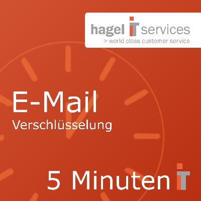 E-Mail Verschlüsselung | 5 Minuten IT