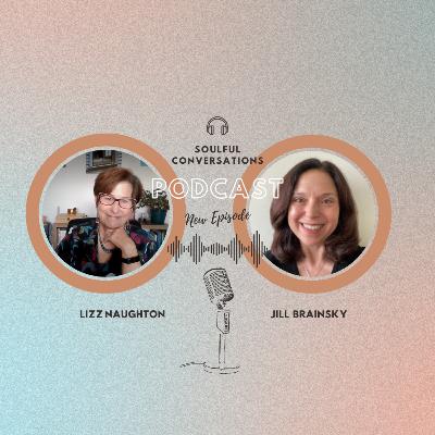 Soulful Conversations: Jill Briansky- Guided Meditation Soulful Conversations: Jill Briansky- Guided Meditation