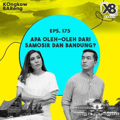 EPS. 175 APA OLEH-OLEH DARI BANDUNG DAN SAMOSIR? EPS. 175 APA OLEH-OLEH DARI BANDUNG DAN SAMOSIR?