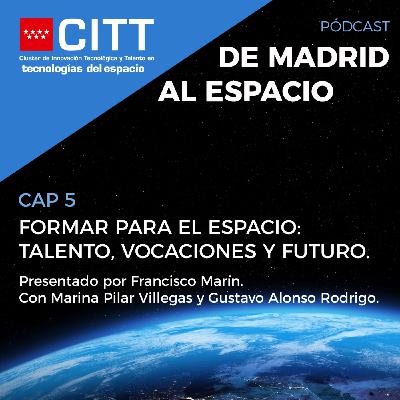 FORMAR PARA EL ESPACIO: TALENTO, VOCACIONES Y FUTURO FORMAR PARA EL ESPACIO: TALENTO, VOCACIONES Y FUTURO