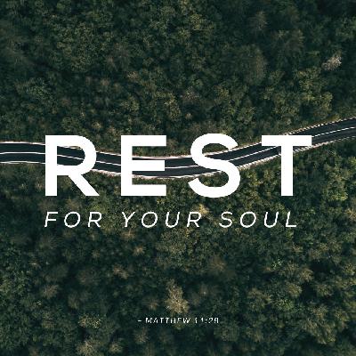 Rest for Your Soul