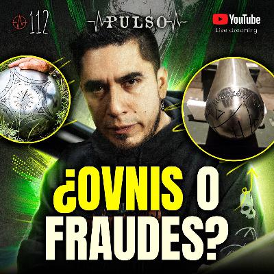 Esferas y cilindros OVNIs ¿Fraudes o tecnologías no humanas?