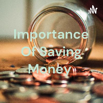 Importance of saving money