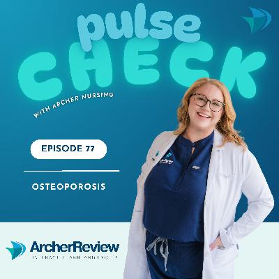 EP 77 - Osteoporosis
