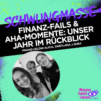Finanz-Fails & Aha-Momente: Unser Jahr im Rückblick #338