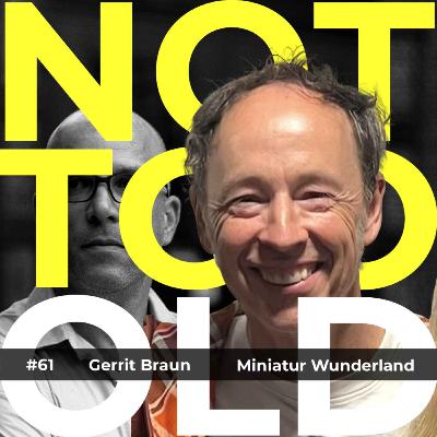 Miniatur Wunderland - Gerrit Braun (#61)