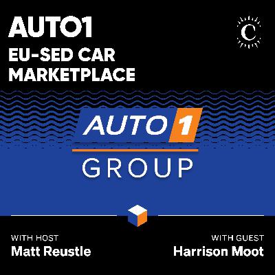 Auto1: EU-sed Car Marketplace - [Business Breakdowns, EP.246]