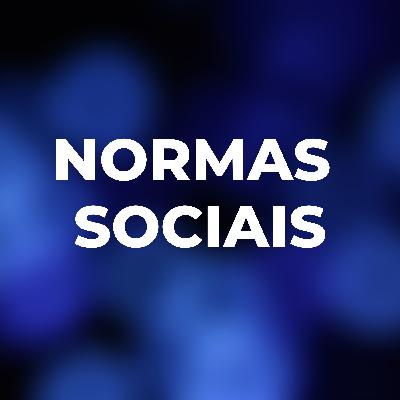 #20 NORMAS SOCIAIS
