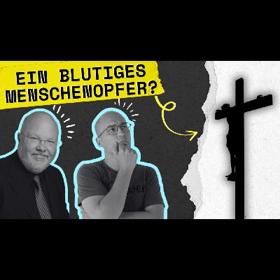 Sühneopfer Jesu – grausam & unlogisch oder Gottes Liebesbeweis? Mit Prof. Dr. Heinzpeter Hempelmann