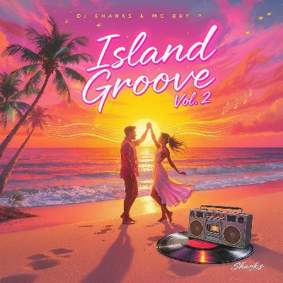 Island Groove vol 2 Lovers Rock| Dj Sharks | Mc Bry p