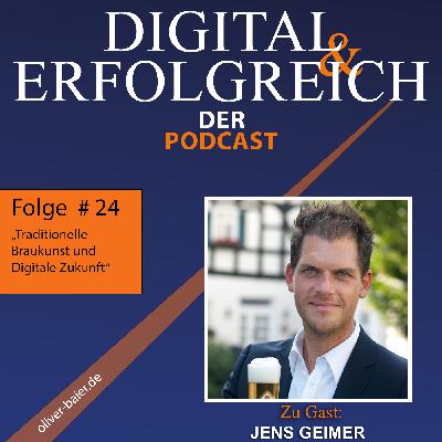 #24 - Jens Geimer - Traditionelle Braukunst und Digitale Zukunft