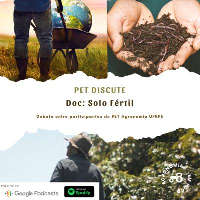 PET Discute: Documentário Solo Fértil