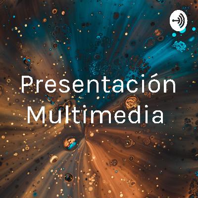 Presentación Multimedia  (Trailer)