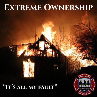 Extreme Ownership - It's All My Fault