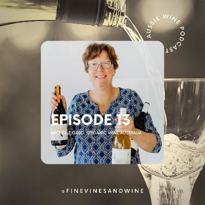 Organic & Biodynamic - Michelle Gadd - Organic Wine Australia Organic & Biodynamic - Michelle Gadd - Organic Wine Australia