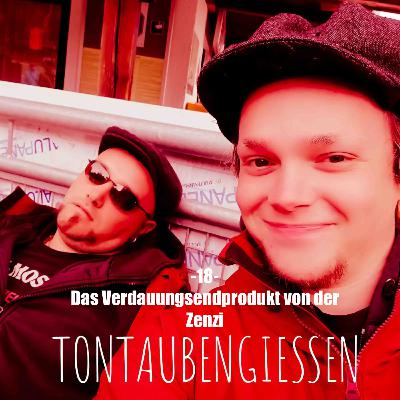 -18- Das Verdauungsendprodukt von der Zenzi -18- Das Verdauungsendprodukt von der Zenzi
